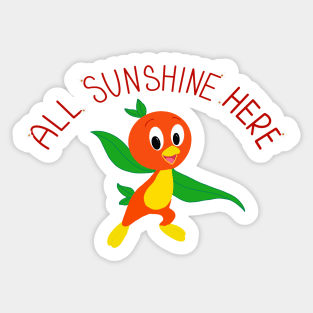 All. Sunshine here Sticker